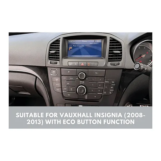 Vauxhall Insignia (2008-2013) Single/Double DIN Stereo Upgrade Fitting Kit (With ECO Button)