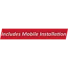 Includes Mobile Installation